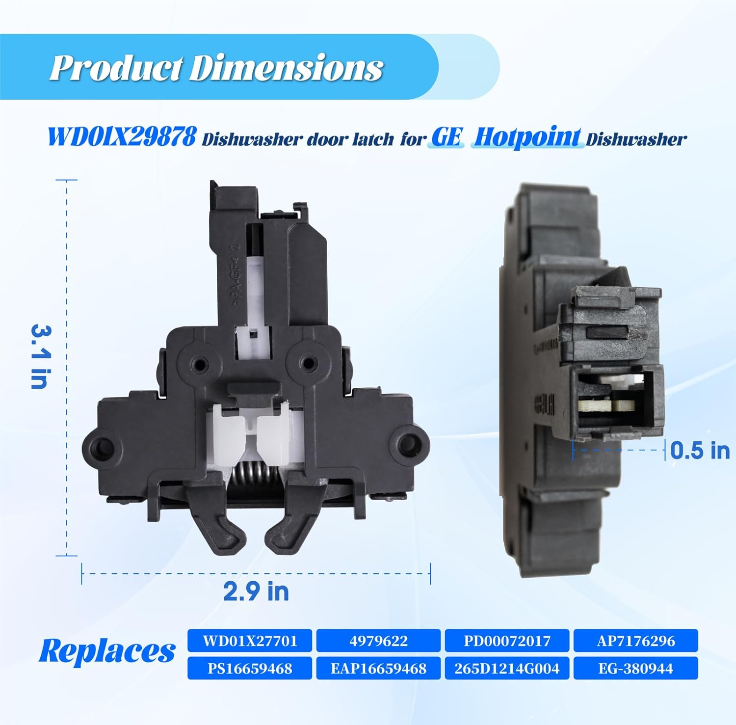 【2026】Upgrade WD01X29878 Dishwasher Door Latch Replacement – Compatible with GE, Hotpoint | Replaces WD01X27701, 4979622, EG-380944, PD00072017, AP7176296, PS16659468, EAP16659468, 265D1214G004